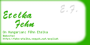 etelka fehn business card